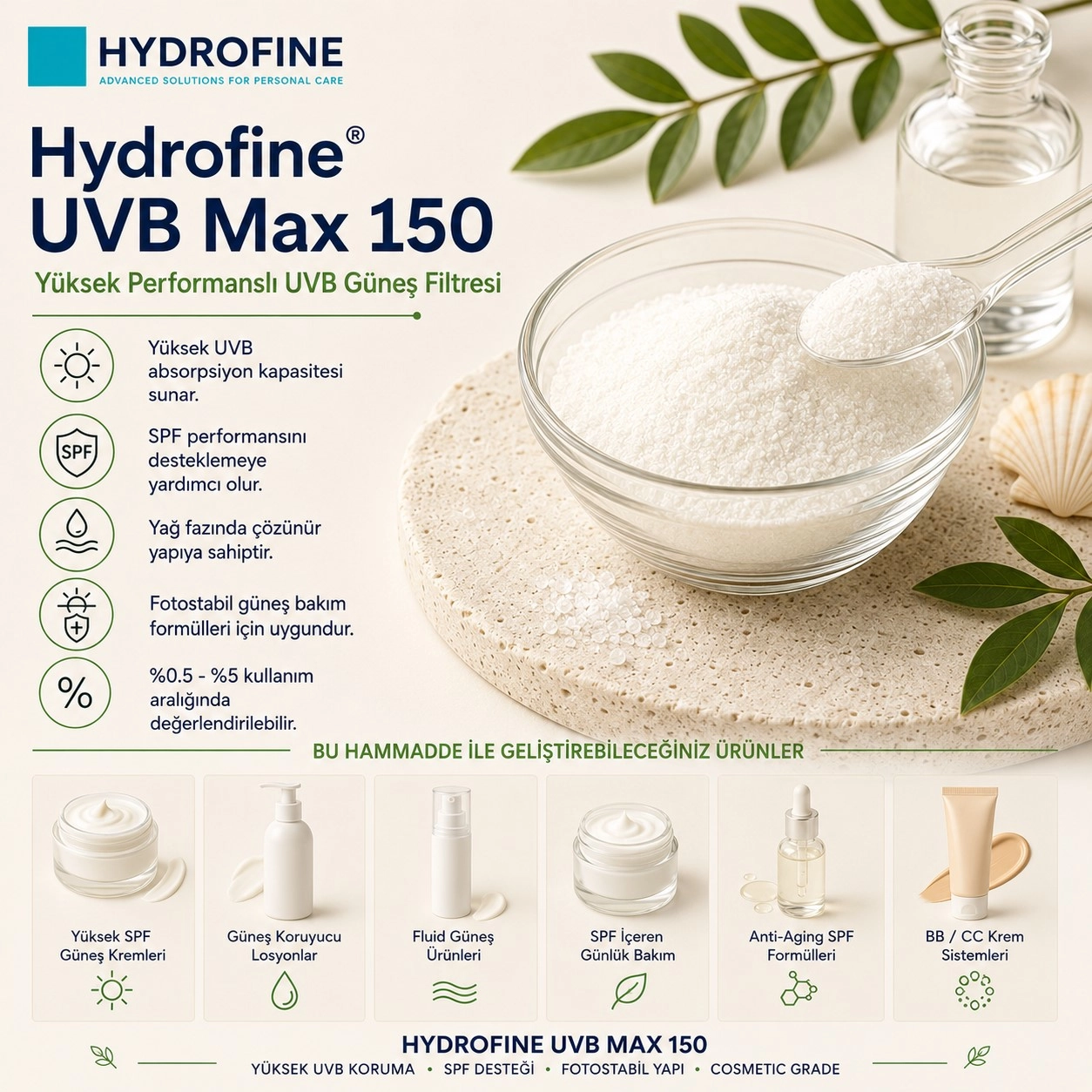 Hydrofine UVB Max 150 – Ethylhexyl Triazone UVB Filtresi